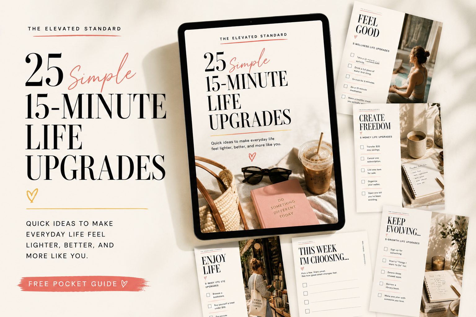 Product mockup of The Elevated Standard's "25 Simple 15-Minute Life Upgrades" Pocket Guide displayed on a tablet alongside preview pages. The editorial-style printable includes practical lifestyle checklists for home, wellness, money, personal growth, and everyday life designed to help women enjoy ordinary days more.