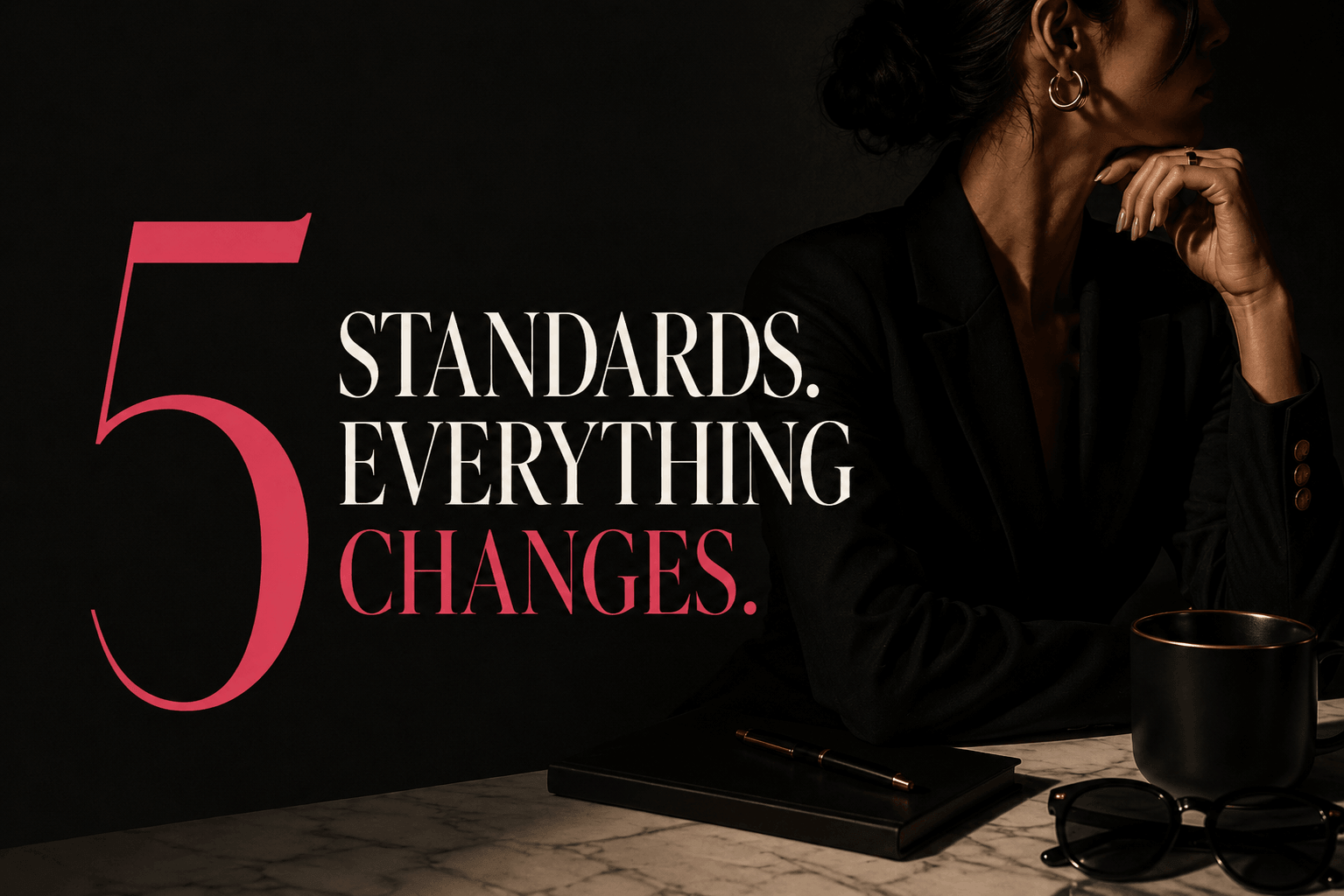Luxury editorial banner featuring a bold pink number five and elegant typography representing the five operating standards for business growth, with a sophisticated woman in a black blazer seated at a marble desk in dramatic moody lighting.